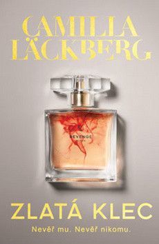 Zlatá klec - Läckberg Camilla