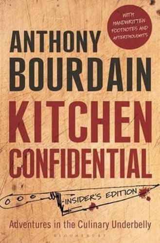 Bourdain Anthony: Kitchen Confidential: Insider's Edition