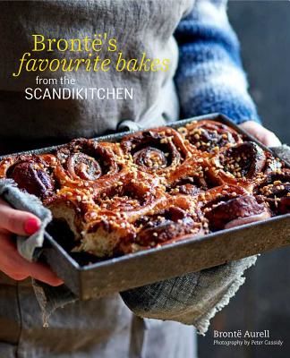 Bronte at home: Baking from the ScandiKitchen (Aurell Bronte)(Pevná vazba)