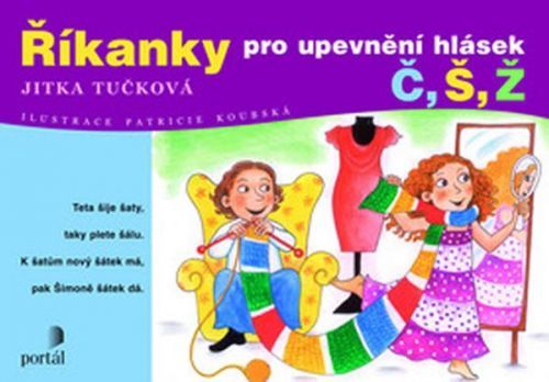Tučková Jitka Říkanky pro upevnění hlásek R,Ř