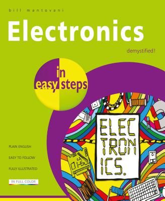 Electronics in Easy Steps (Mantovani Bill)(Paperback / softback)