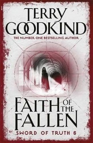 Goodkind Terry: Faith Of The Fallen