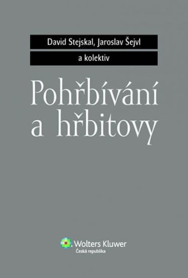 Pohřbívání a hřbitovy