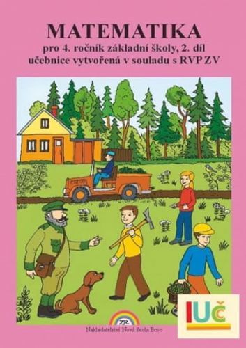 Rosecká Zdena: Matematika Pro 4. Ročník Zš, 2. Díl - Učebnice