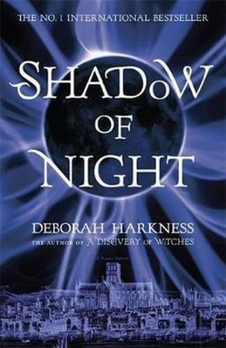 Harknessová Deborah: Shadow Of Night : (All Souls 2)