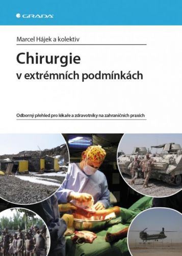Chirurgie v extrémních podmínkách - Marcel Hájek, kolektiv a - e-kniha