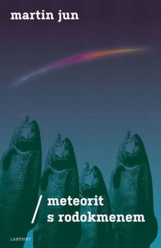 Jun Martin: Meteorit S Rodokmenem