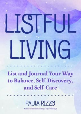 Listful Living - A List-Making Journey to a Less Stressed You (Rizzo Paula)(Paperback / softback)