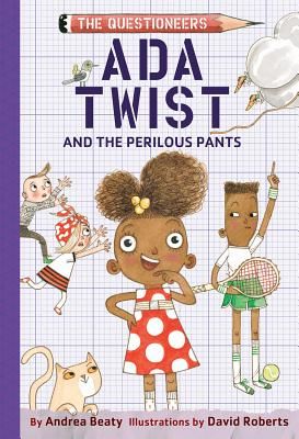 Ada Twist and the Perilous Pants (Beaty Andrea)(Pevná vazba)