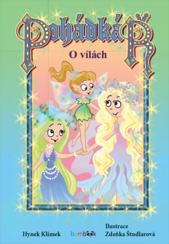 Pohádkář - O vílách - Zdeňka Študlarová, Hynek Klimek - e-kniha