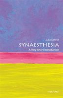 Synaesthesia: A Very Short Introduction (Simner Julia (Professor of Psychology University of Sussex))(Paperback / softback)