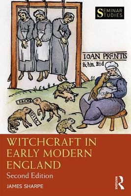 Witchcraft in Early Modern England (Sharpe Jim)(Paperback / softback)