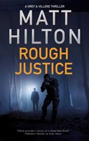 Rough Justice (Hilton Matt)(Pevná vazba)