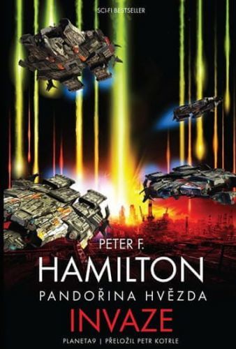 Pandořina hvězda - Invaze
					 - Hamilton Peter F.