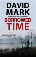 Borrowed Time (Mark David (Author))(Pevná vazba)