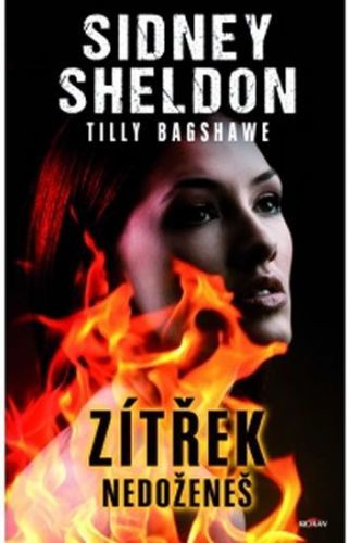 Sheldon Sidney: Zítřek Nedoženeš