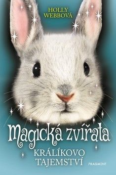 Magická zvířata - Webbová Holly