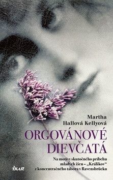 Orgovánové dievčatá - Hall Kelly Martha