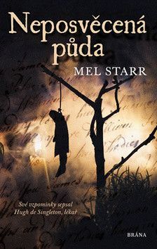 Neposvěcená půda - Starr Mel