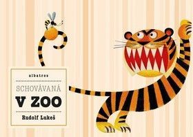 Schovávaná v ZOO - Sekaninová Štěpánka