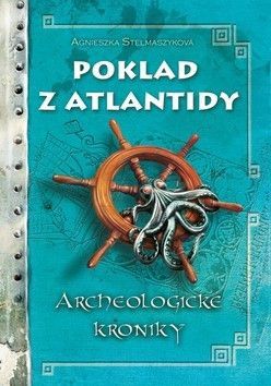 Poklad z Atlantidy - Stelmaszyk Agniezska