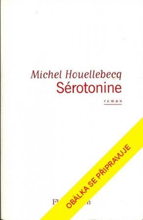Serotonin - Houellebecq Michel