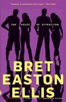 The Rules of Attraction - Ellis Bret Easton