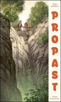 Propast - Kučerovský Tomáš, Juráčková Lenka
