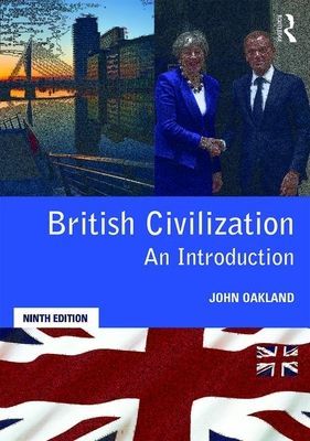 British Civilization - An Introduction (Oakland John)(Paperback / softback)