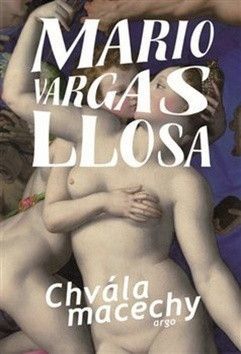 Chvála macechy - Llosa Mario Vargas