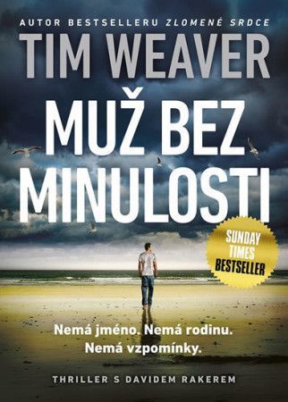 Muž bez minulosti - Weaver Tim