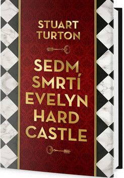 Sedm smrtí Evelyn Hardcastle - Turton Stuart