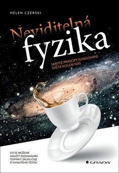 Neviditelná fyzika - Czerski Helen