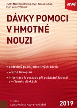 Dávky pomoci v hmotné nouzi 2019 - Urban Tomáš, Vránová Lucie, Břeská Naděžda