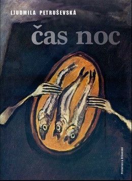 Čas noc - Petruševská Ljudmila