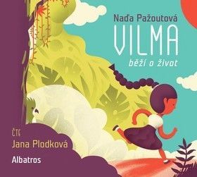 Vilma běží o život - Pažoutová Naďa