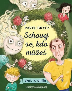 Schovej se, kdo můžeš! - Brycz Pavel