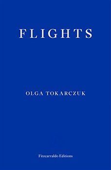 Flights
					 - Tokarczuková Olga