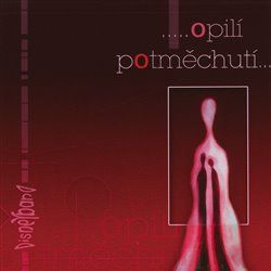 Audio CD: Opilí potměchutí