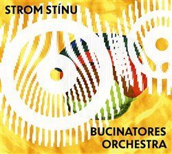 Audio CD: Strom stínu a Bucinatores orchestra