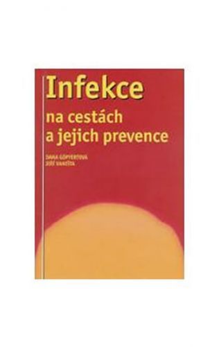 Infekce na cestách a jejich prevence