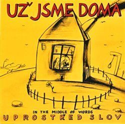 Audio CD: Uprostřed slov / In The Middle Words