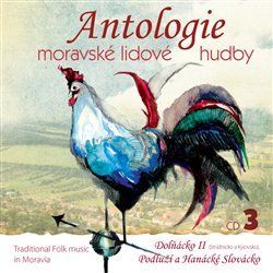 Audio CD: Antologie moravské lidové hudby 3