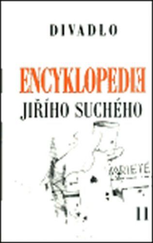 Encyklopedie Jiřího Suchého, svazek 11 - Divadlo 1970-1974