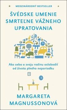 Švédske umenie smrteżne vážneho upratovania