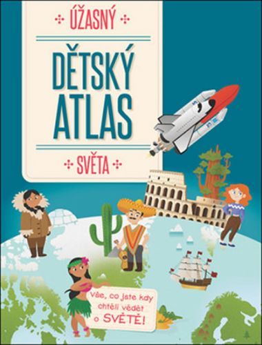 Úžasný dětský atlas světa - neuveden