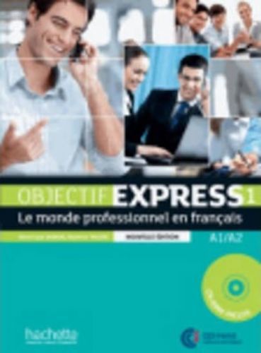 Objectif Express 1 (A1/A2) Livre de l'eleve 1 + DVD-Rom - Nouvelle edition