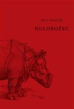 Nulorožec - Stančík Petr