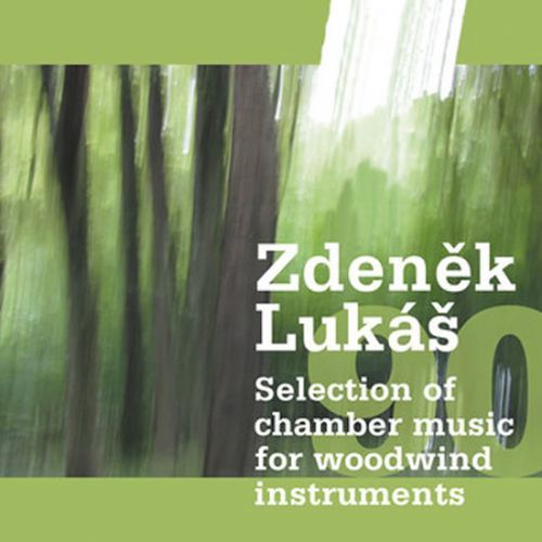 Audio CD: Zdeněk Lukáš „90“ - Selection of chamber music for woodwind instruments - CD