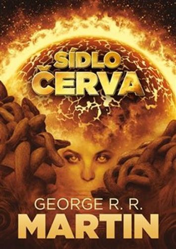 Martin George R. R.: Sídlo červa